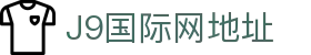 J9直营集团【CHINA】官方网站